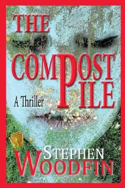 The Compost Pile by Stephen Woodfin