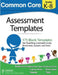 Common Core Assessment Templates: full color print version by Andrew Frinkle