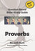 Proverbs: Good Questions Have Small Groups Talking by Josh Hunt