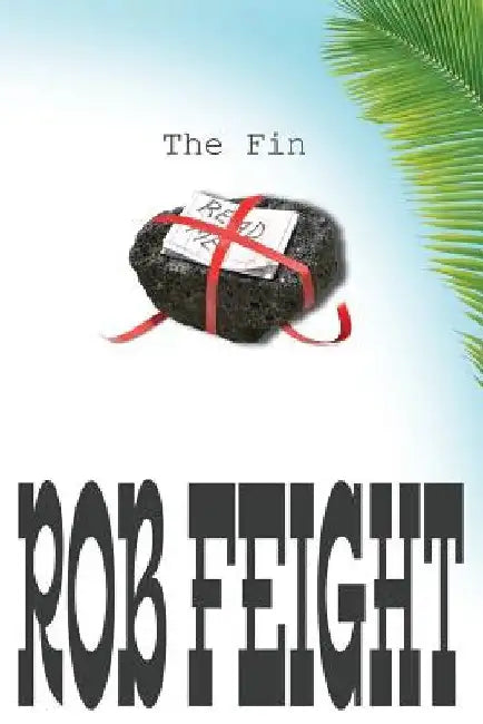 The Fin by Rob Feight