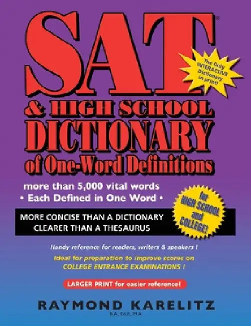 SAT & High School Dictionary of One Word Definitions by James Makashima