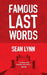 Famous Last Words: A Murder Mystery by Sean Lynn