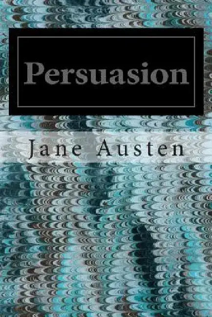 Persuasion by Jane Austen