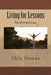 Living for Lessons: Meditations by Thia Dumas