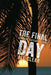 The Final Day: All Clear by Jennifer Taylor Wojcik