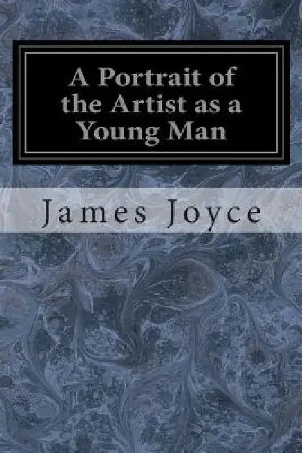A Portrait of the Artist as a Young Man by James Joyce