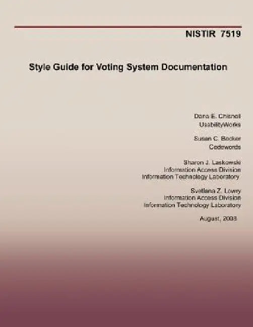 Style Guide for Voting System Documentation by Susan C. Becker