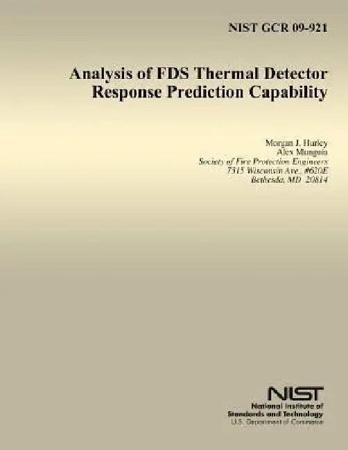 Analysis of FDS Thermal Detector Response Prediction Capability by Alex Munguia