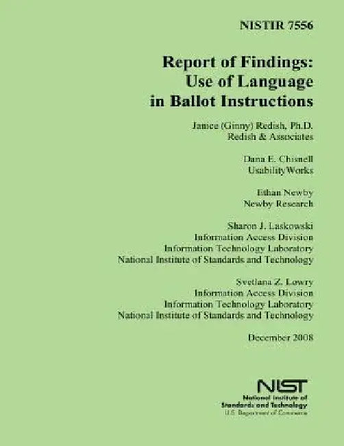 Report of Findings: Use of Language in Ballot Instructions by Dana Chisnell
