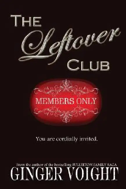 The Leftover Club by Ginger Voight