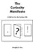 The Curiosity Manifesto: A Call to Live the Curious Life by Douglas E. Rice