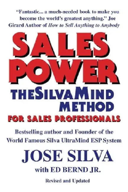 Sales Power, the SilvaMind Method for Sales Professionals by Ed, Jr. Bernd