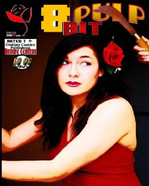 8 Bit Pulp: Volume 5 by Bonnie Stallard