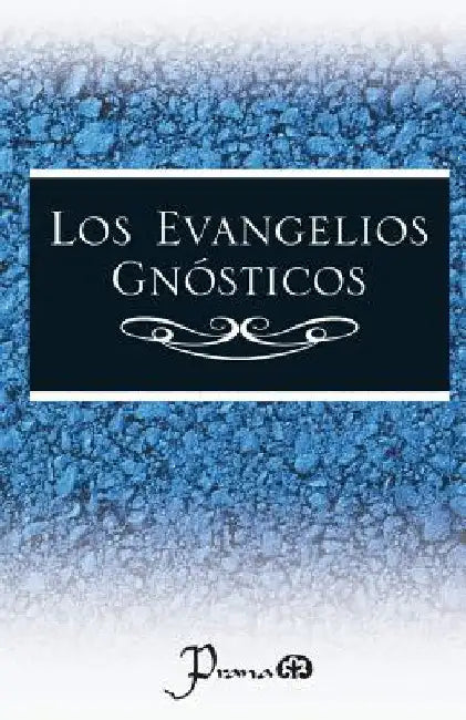 Los evangelios gnosticos by Anonimo