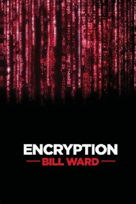 Encryption by Bill Ward