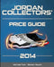 Jordan Collectors' Price Guide 2014 (Black/White) by Steven Huynh