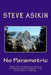 No Parametric: Hyperbolic Octahedron Central 3-Dimensional Orthogonal Risk Distribution Topology by Steve Asikin