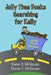 Jolly Time Books: Searching for Kelly by Dennis E. McGowan