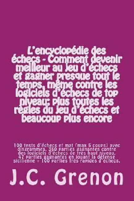 Encyclopedie des echecs by Grenon, J. C.