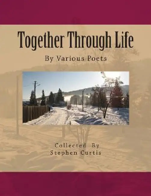 Together Through Life by Ronnda Deenette Munshower