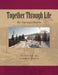 Together Through Life by Ronnda Deenette Munshower