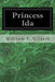 Princess Ida: Or Castle Adamant by Arthur S. Sullivan