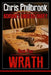 Wrath: Adrian's Undead Diary Book Five by Chris Philbrook