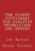 THE POCKET DICTIONARY FOR DIALYSIS TECHNICIANS AND NURSES 2nd Edition by Oscar M. Cairoli