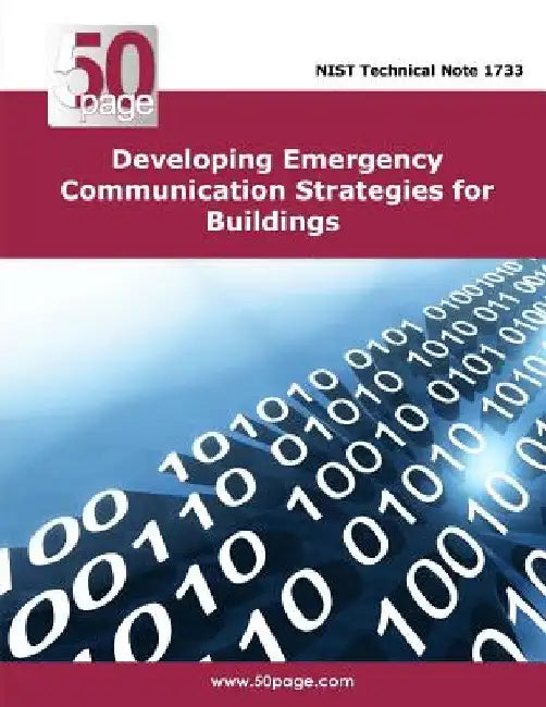 Developing Emergency Communication Strategies for Buildings by Nist