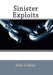 Sinister Exploits by Alex Kinkay