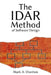 The IDAR Method of Software Design by Mark a. Overton