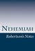 Nehemiah by John C. Robertson