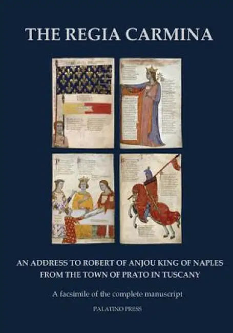The Regia Carmina: A Facsimile of the Complete Manuscript by Palatino Press