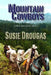 Mountain Cowboys by Susie Drougas