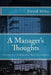 A Manager's Thoughts: Thriving in a Professional Work Environment by Robert Mihu