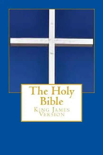 The Holy Bible by King James