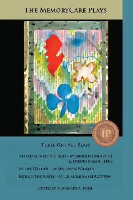 The MemoryCare Plays by Arnold Johnston