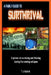 A Family Guide To Surthrival: : A Primer on Surviving and Thriving During the Coming Collapse by T. J. Gesinski