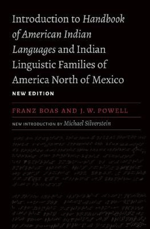 Introduction to Handbook of American Indian Languages and Indian Linguistic Families of America North of Mexico by Franz Boas, J. W. Powell, Preston Holder