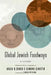 Global Jewish Foodways: A History by Hasia R. Diner