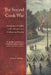 The Second Creek War: Interethnic Conflict and Collusion on a Collapsing Frontier by John T. Ellisor