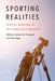 Sporting Realities: Critical Readings of the Sports Documentary by Samantha N. Sheppard