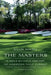 The Masters: A Hole-By-Hole History of America's Golf Classic by David Sowell