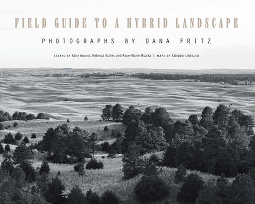 Field Guide to a Hybrid Landscape by Katie Anania