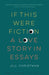 If This Were Fiction: A Love Story in Essays by Jill Christman