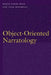 Object-Oriented Narratology by Marie-Laure Ryan
