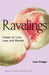 Ravelings: Essays on Love, Loss, and Wonder by Lisa Knopp