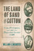 The Land of Sand and Cotton: Texas, Workingmen, and Professional Baseball in 1888 by William H. Brewster
