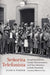 Señorita Telefonista: Sexual Harassment, Gender Discrimination, and Class Identities in Early Twentieth-Century Mexico City by Susie S. Porter