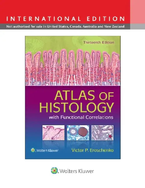Atlas of Histology with Functional Correlations by Victor P. Eroschenko